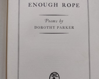 Dorothy Parker, Enough Rope, Early Hardcover Edition of First Book