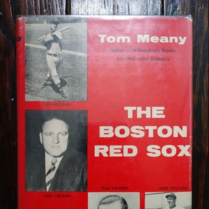 The Boston Red Sox by Tom Meany