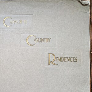 Concrete Country Residences, Atlas Portland Cement Co., derde editie, 1909