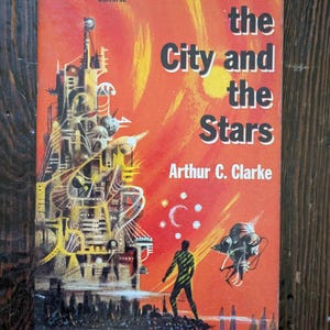 Arthur C. Clarke, the City and the Stars, First Paperback Printing