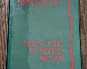 Samuel Beckett, Dream Of Fair To Middling Women, First Edition