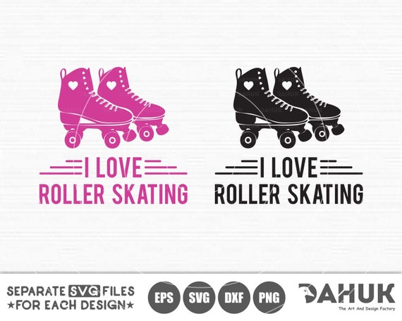 I Love Roller Skating Roller Skates SVG Roller Derby svg | Etsy