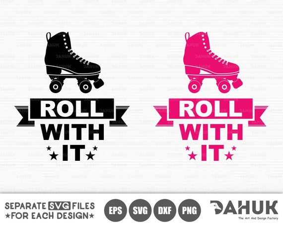 Download Roll With It Svg Roller Skates Svg Roller Derby Svg Cut Etsy