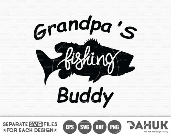 Download Fishing Buddy Svg Fishing Svg Funny Kids Svg Daddy Svg Etsy