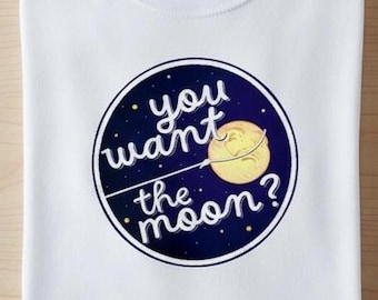 It's a Wonderful Life You Want the Moon T-shirt