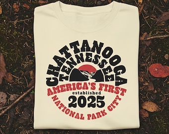 Chattanooga National Park City Tshirt Gift for Locals and Visitors