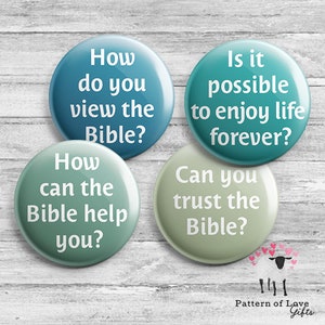 May include: Four teal and green button badges with white text. The text on the badges reads: "How do you view the Bible?", "How can the Bible help you?", "Is it possible to enjoy life forever?", and "Can you trust the Bible?"