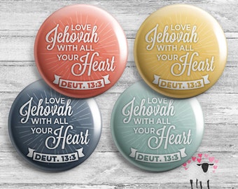 Love Jehovah With All Your Heart - Button -  JW Gifts