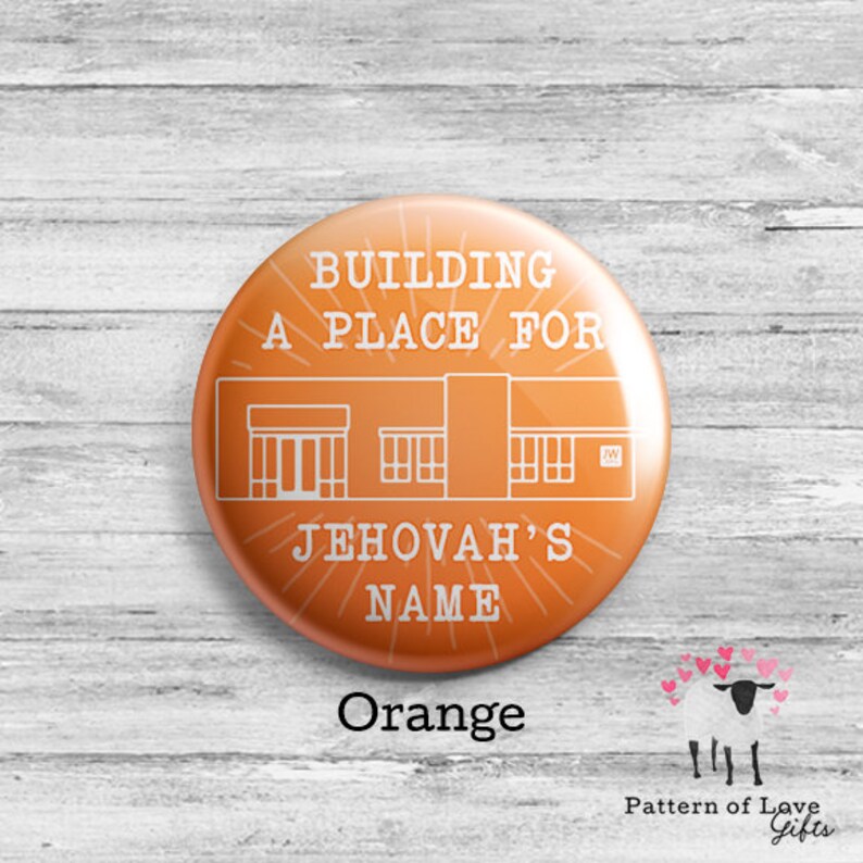 LDC Buttons JW Local Design Construction Volunteer Building a Place for Jehovah Orange