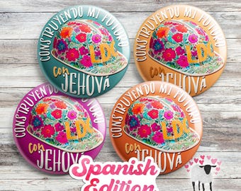 Construyendo mi futuro con Jehová - Spanish LDC Buttons - JW Local Design Construction - Volunteer