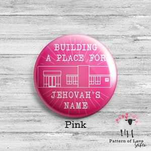 LDC Buttons JW Local Design Construction Volunteer Building a Place for Jehovah Pink