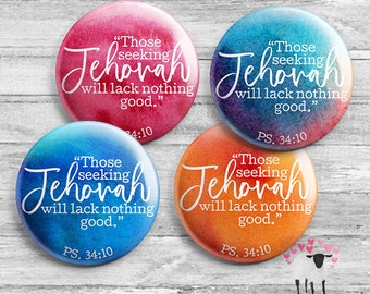 Those Seeking Jehovah will lack nothing good. - Psalm 34:10 - JW Ministry Gifts