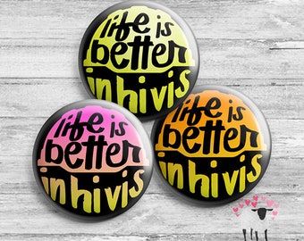 LDC/DRC Buttons - JW Local Design Construction - Volunteer - Life is Better in Hi Vis