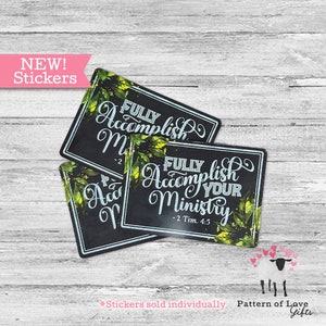 Fully Accomplish Your Ministry Pioneer Service School Sticker Decal