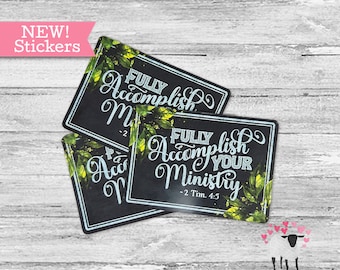 Fully Accomplish Your Ministry Pioneer Service School Sticker Decal