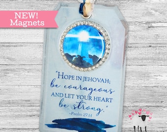 Shabby Chic Galvanized Magnet - Hope In Jehovah, be courageous... - Psalm 27:14 - JW Gifts