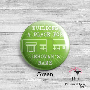 LDC Buttons JW Local Design Construction Volunteer Building a Place for Jehovah Green