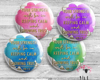 Your Strength will be in keeping calm and showing trust. - Isaiah 30:15 - JW Ministry Gifts