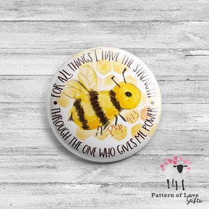 Bumblebee - Philippians 4:13 - &quot;I have strength through the one who gives me power.&quot;
