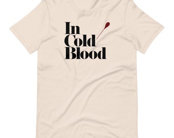 Camiseta unissex de manga curta In Cold Blood