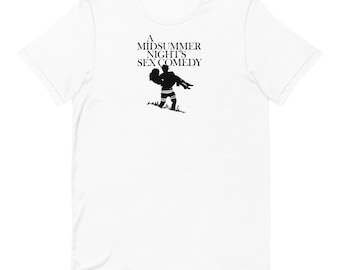 Camiseta unissex inspirada na comédia sexual "Sonho de uma Noite de Verão"
