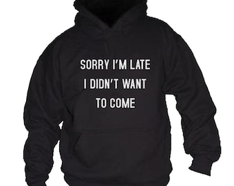 T-shirt Noir Humour "Sorry I'm Late" - Petit Taille S Homme - Neuf Gildan Coton