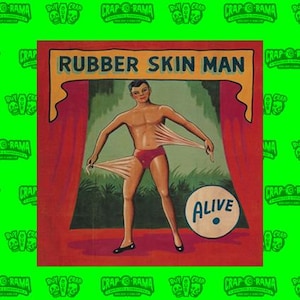 Sideshow Banner - Rubber Skin Man