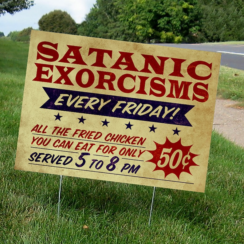Satanic Exorcisms Yard Sign image 1