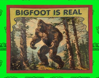 Bigfoot is Real Sideshow Banner