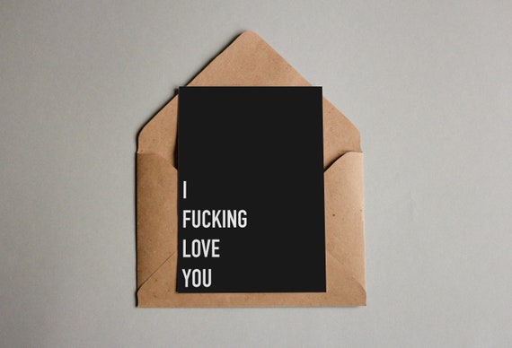 I Fucking Love You Valentines Card