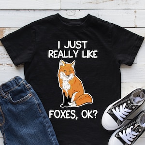 I Just Really Like Foxes Kids Shirt, Fox Youth Shirt, Fox Lover Gift, Infant, Hoodie