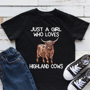 Just A Girl Who Loves Highlands Cows Kids Shirt, Highland Cow Youth Shirt, Cow Lover Gift, Bodysuit, Infant, Hoodie