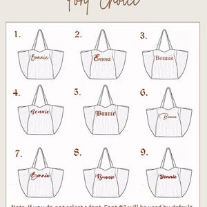May include: A grid of nine line-art tote bag illustrations, each displaying a different font style for personalization. The text Font Choice appears at the top, and the note If you do not select a font, Font #3 will be used by default appears at the bottom.