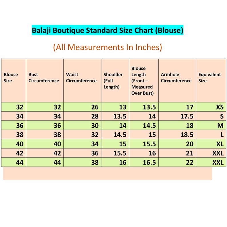 May include: A Balaji Boutique standard size chart for blouses with measurements in inches. The table lists blouse sizes from 32 to 44, including bust, waist, shoulder, length, and armhole circumference, with corresponding equivalent sizes from XS to XXL.