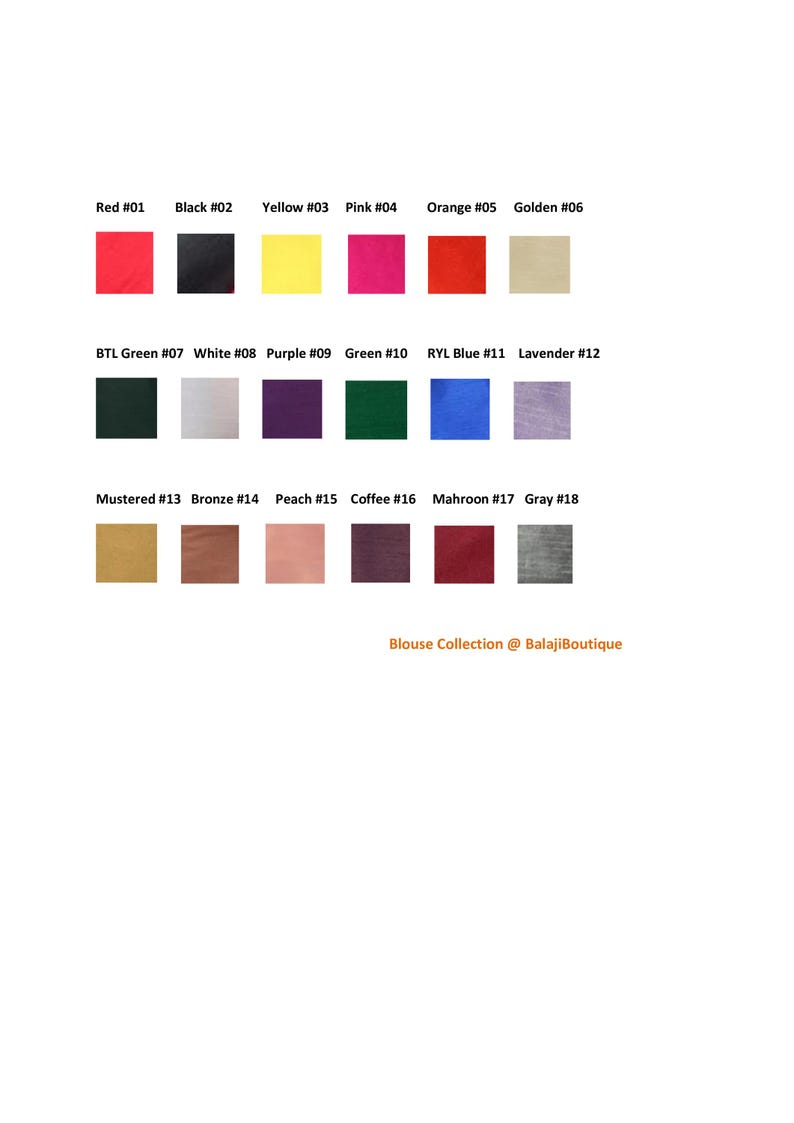 May include: A color chart for a blouse collection, featuring 18 different fabric swatches. Colors include red, black, yellow, pink, orange, gold, dark green, white, purple, green, blue, lavender, mustard, bronze, peach, coffee, maroon, and gray.