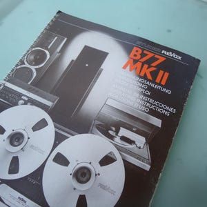 Revox B 77 MKII Manual / Bedienungsanleitung Deutsch / Englisch / Holländisch / Französisch / Italienisch / Spanisch / Manual Tonbandgerät