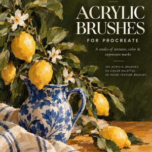 May include: An oil painting style digital graphic featuring a blue and white patterned pitcher filled with yellow lemons and white blossoms on a wooden surface. Text reads: Soft & Soft design, ACRYLIC BRUSHES FOR PROCREATE, A studio of textures, colour & expressive marks, 105 ACRYLIC BRUSHES, 50 COLOUR PALETTES, 50 PAPER TEXTURE BRUSHES.