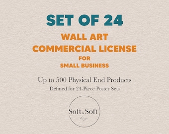 Commercial License for 24 Piece of Poster Sets, Wall Art Bundle License, Physical Product Commercial License, Start Your Small Business