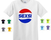 New PEPSI SEXSI SEXY Parody Funny Joke Gag Comical T-shirt Tee