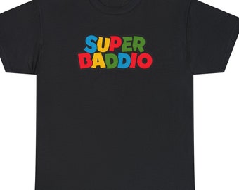 SUPER BADDIO BAD Parody Funny Comical Humor Gag Gift Heavy Cotton Tee T-shirt