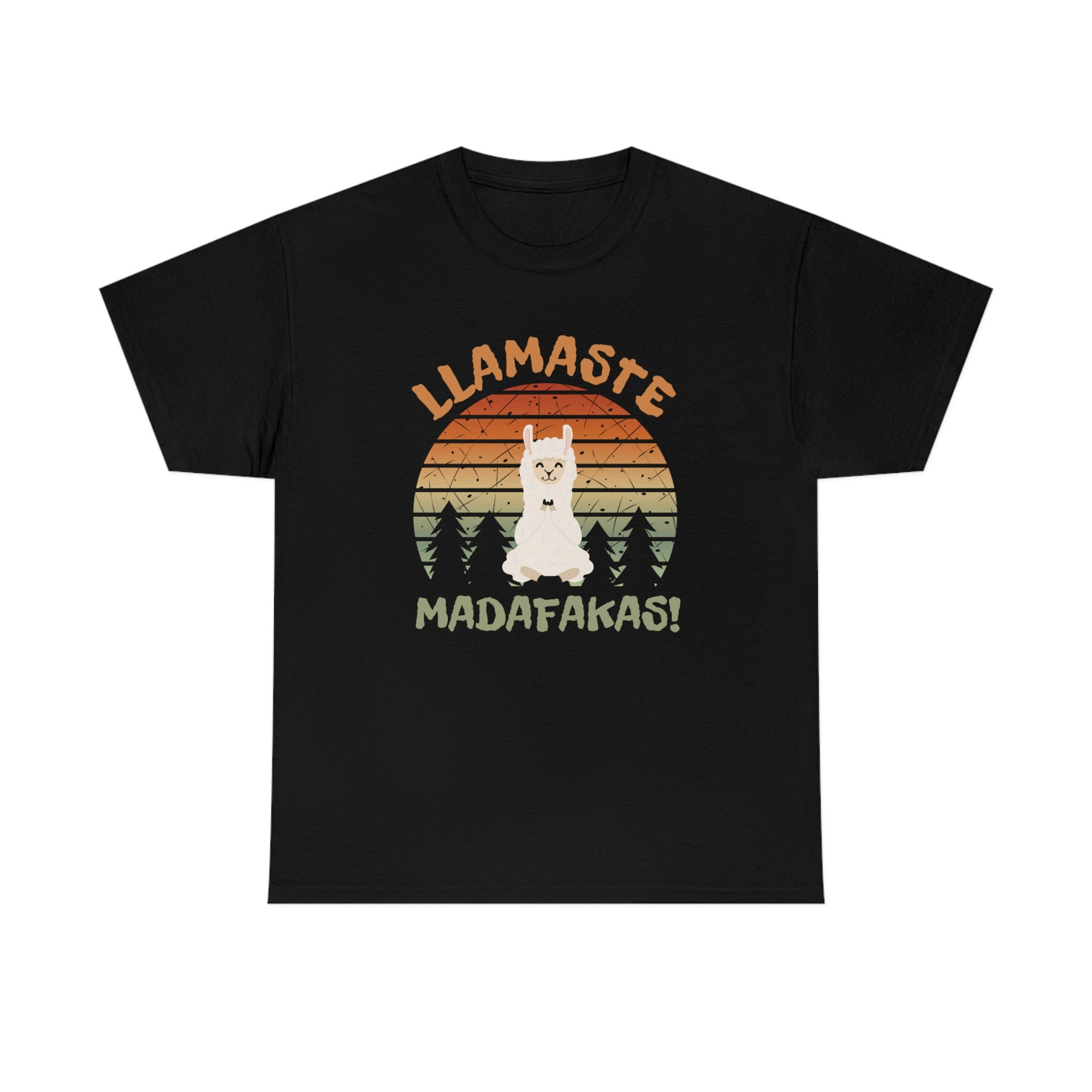 Llamaste T-Shirt Llamaste T-Shirt