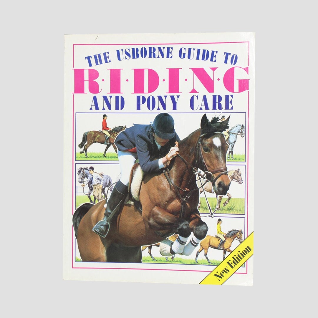 The Usborne Complete Book of Riding and Pony Care Book New Edition ...