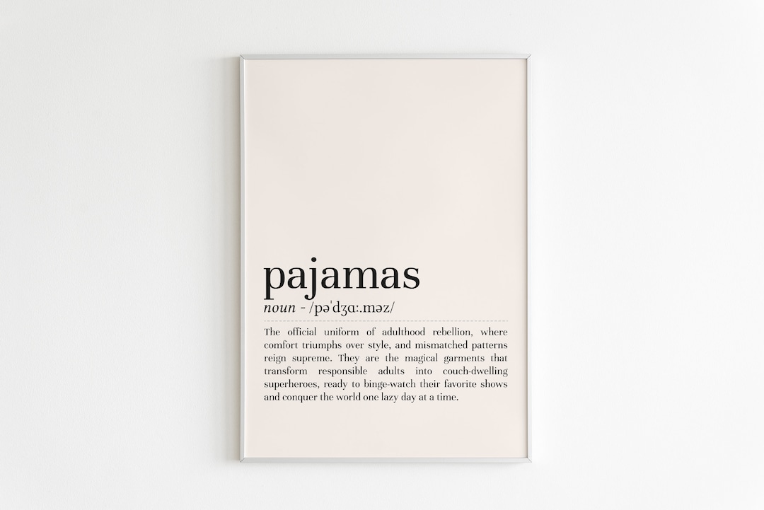 Pajamas Definition Print, Pajamas Wall Art, Definition Print, Pajamas