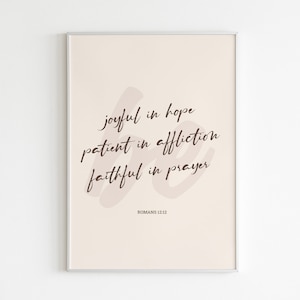 Romans 12:12 Be Joyful In Hope, Printable Art, Bible Verse Print, Scripture Wall Art, Bible Quotes Art, Bible, Digital Download, Calligraphy