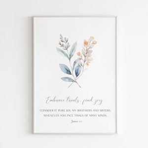 James 1:2 Embrace Trials Find Joy, Printable Art, Bible Verse Wall Art, Scripture Wall Art, Bible Art, Bible Verse Print, Digital Download