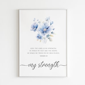 Habakkuk 3:19  My Strength, Printable Art, Bible Verse Wall Art, Scripture Wall Art, Bible Wall Art, Bible Verse Print, Digital Download
