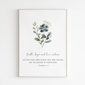 Corinthians 13:13 Floral Bible Verse Print (Digital Download)