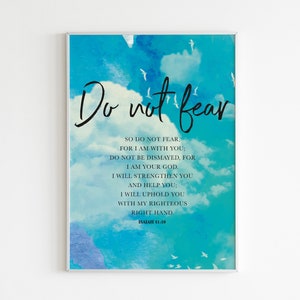 Isaiah 41:10 Do Not Fear, Printable Art, Bible Verse Wall Art, Scripture Wall Art, Bible Quotes Art, Bible Verse Print, Digital Download