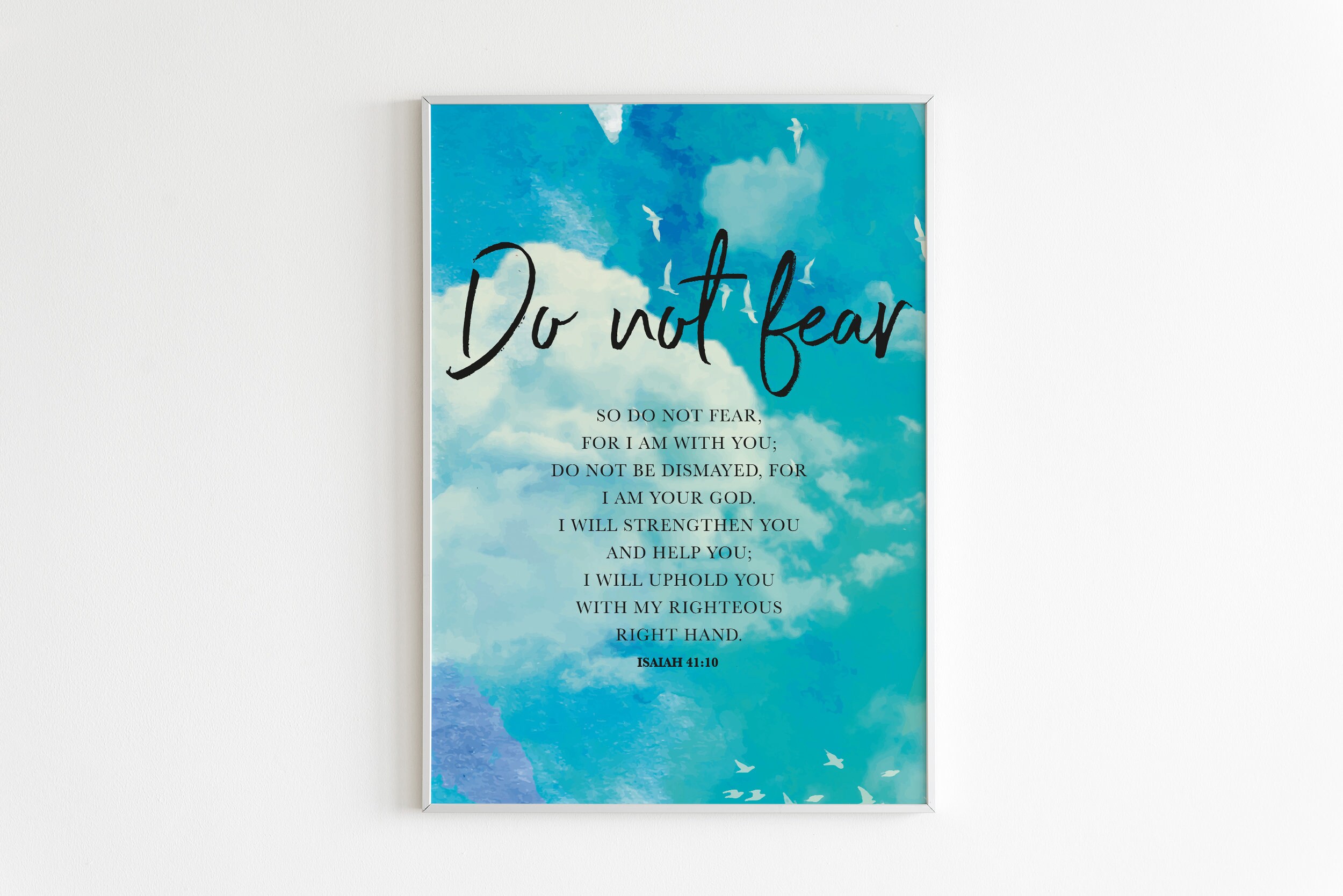 Isaiah 41:10 Do Not Fear, Printable Art, Bible Verse Wall Art ...