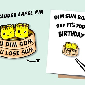 GREETING CARD & PIN  (Dim sum pun Greeting Card + Lapel Pin )